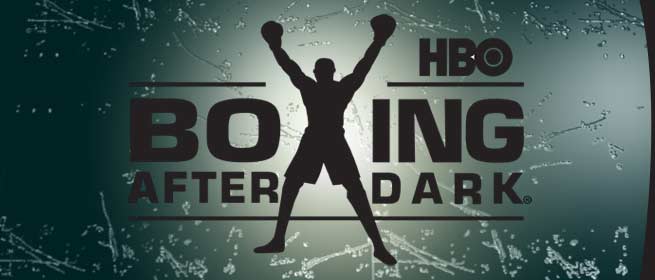 HBO BOXING AFTER DARK