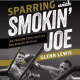 Sparring-With-Smokin-Joe-is-a-Great-Look-into-a-Great-Complicated-Man
